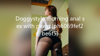 Doggystyle morning anal sex with pawg (ph6069fef2be6f5)